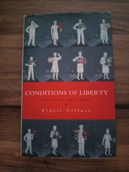 conditions of liberty civil society and its rivals - Ernest Gellner kitap kapağı