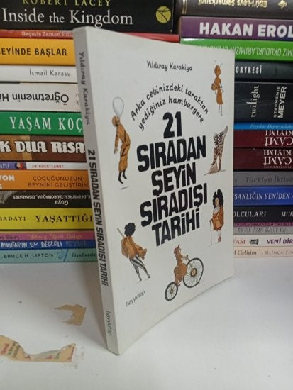 21 Sıradan Şeyin Sıradışı Tarihi - Yıldıray Karakiya kitap kapağı