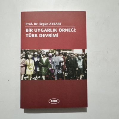 Bir Uygarlık Örneği: Türk Devrimi - Prof. Dr. Ergün Aybars kitap kapağı