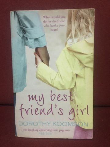My Best Friend's Girl - Dorothy Koomson kitap kapağı