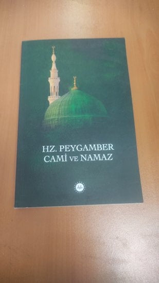 Hz. Peygamber Cami Ve Namaz - TÜRKİYE DİYANET İŞLERİ kitap kapağı