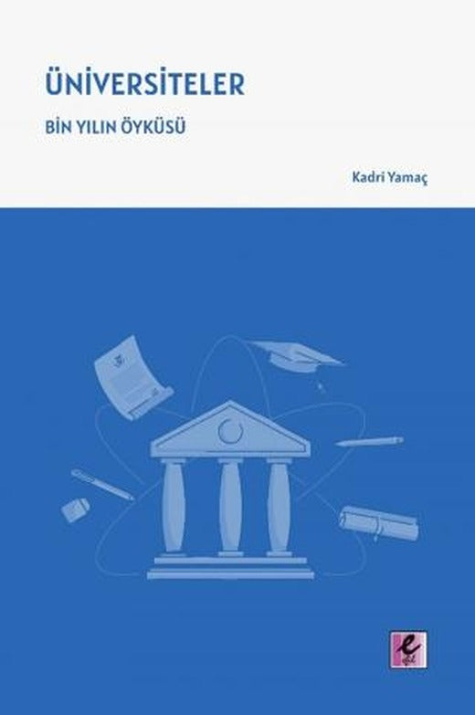 Üniversiteler – Bin Yılın Öyküsü