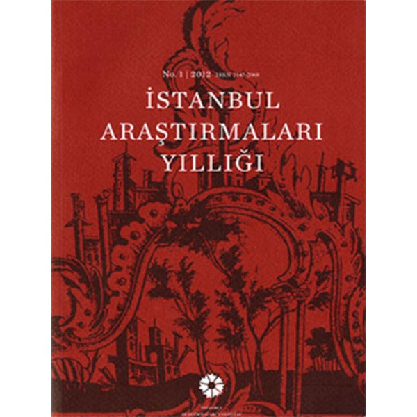İstanbul Araştırmaları Yıllığı No.1 - 2012 | İstanbul Araştırmaları Enstitüsü (İnce Kapak)