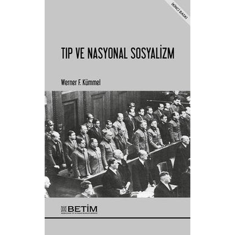 Tıp ve Nasyonal Sosyalizm | Betim