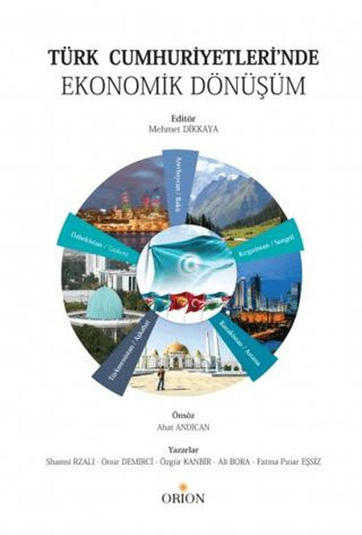 Türk Cumhuriyetleri’nde Ekonomik Dönüşüm