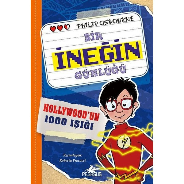 Bir İneğin Günlüğü 2. Kitap - Hollywood'un 1000 Işığı | Pegasus (İnce Kapak)