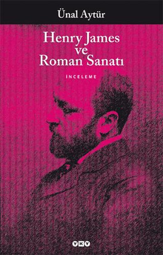 Henry James ve Roman Sanatı | Yapı Kredi Yayınları (Ciltsiz)