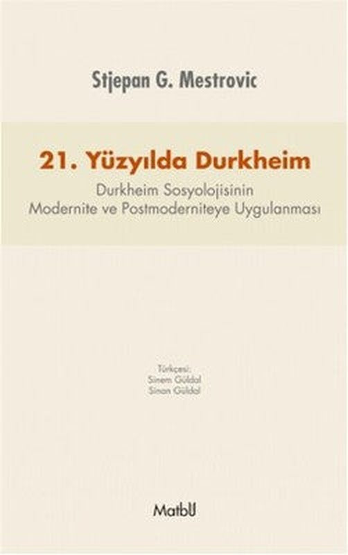 21. Yüzyılda Durkheim | Matbu