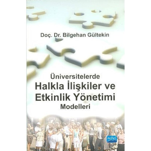 Üniversitelerde Halkla İlişkiler ve Etkinlik Yönetimi Modelleri | Nobel Akademik Yayıncılık (İnce Kapak)
