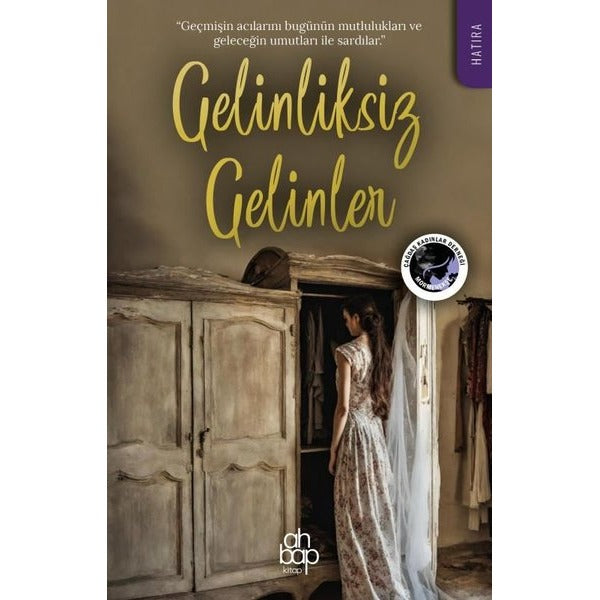 Gelinliksiz Gelinler | Ahbap Kitap (İnce Kapak)