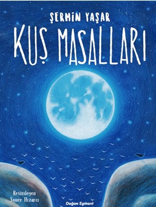 Kuş Masalları | Doğan ve Egmont Yayıncılık
