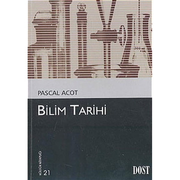 Bilim Tarihi | Dost Kitabevi Yayınları (Ciltsiz)