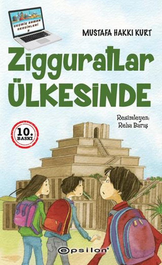 Zigguratlar Ülkesinde | Epsilon Yayınevi (Ciltsiz)