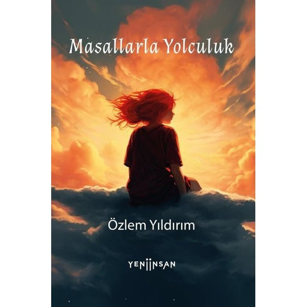 Masallarla Yolculuk | Yeni İnsan Yayınevi