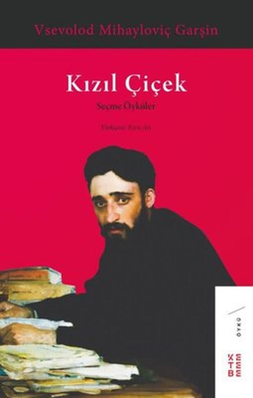 Kızıl Çiçek-Seçme Öyküler | Ketebe Yayınları