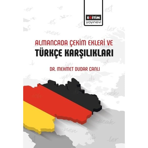 Almancada Çekim Ekleri ve Türkçe Karşılıkları | Eğitim Yayınevi (İnce Kapak)