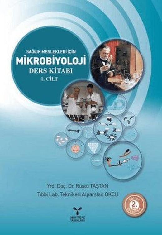 Sağlık Meslekleri İçin Mikrobiyoloji Ders Kitabı 1. Cilt | Umuttepe Yayınları (Ciltsiz)