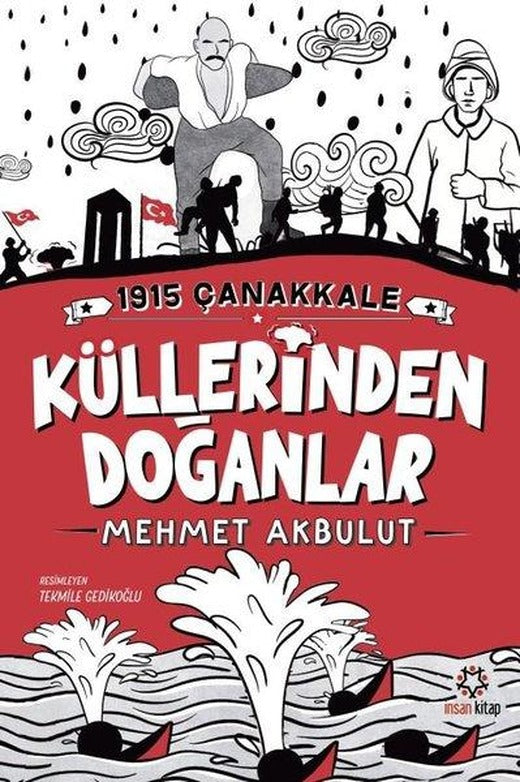 1915 Çanakkale Küllerinden Doğanlar | İnsan Kitap (İnce Kapak)
