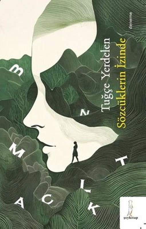 Sözcüklerin İzinde | ŞEY Kitap (İnce Kapak)