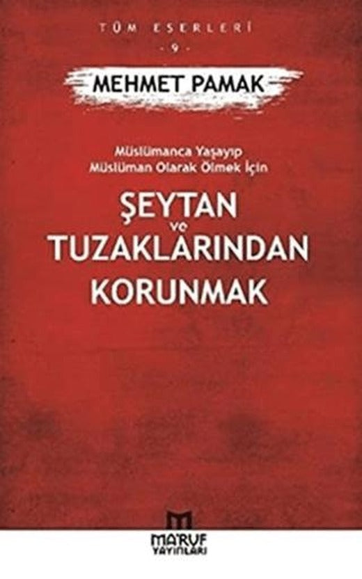 Şeytan ve Tuzaklarından Kurtulmak