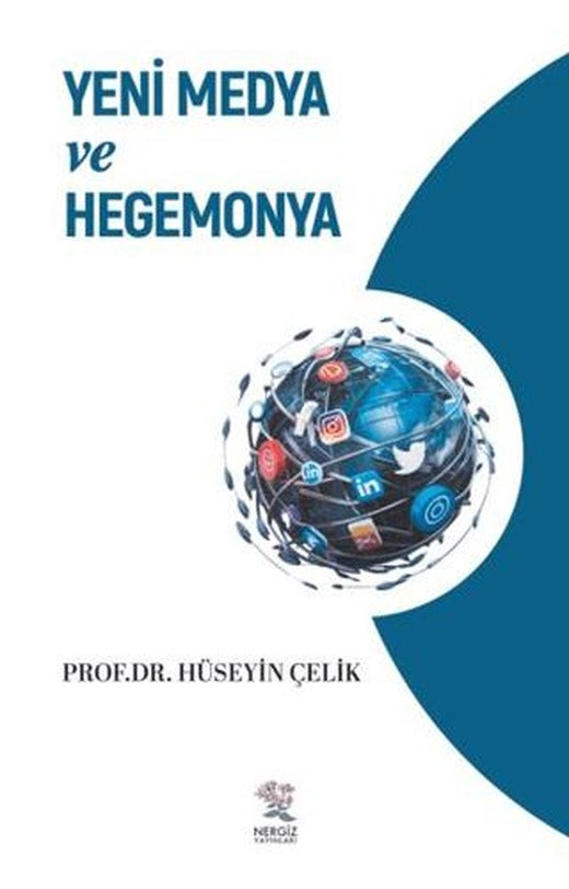 Yeni Medya ve Hegemonya | Nergiz Yayınları (Ciltsiz)