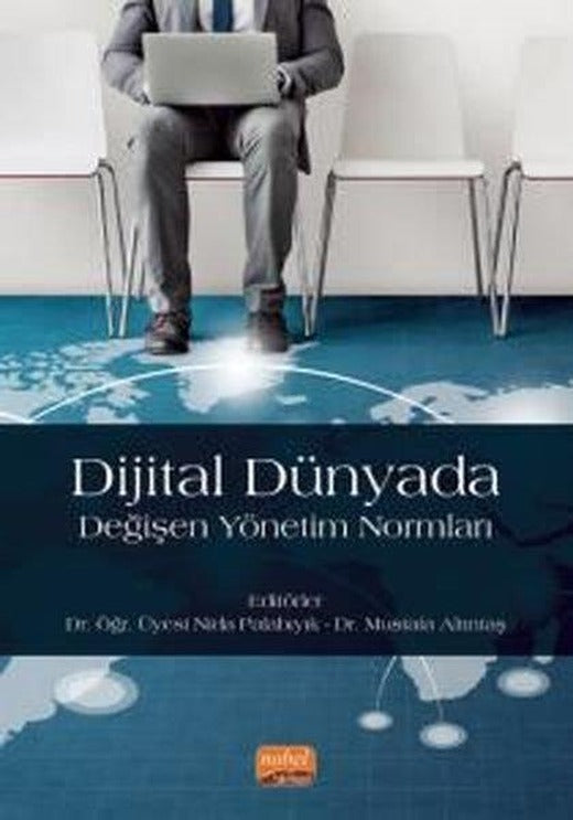 Dijital Dünyada Değişen Yönetim Normları | Nobel Bilimsel Eserler (İnce Kapak)