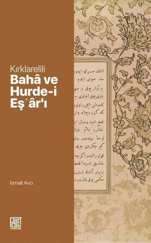 Kırklarelili Baha ve Hurde-i Eş'ar'ı | Palet Yayınları (İnce Kapak)