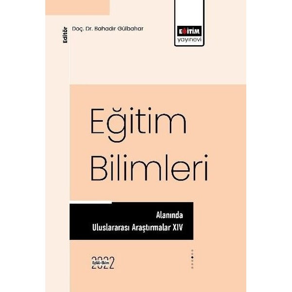 Eğitim Bilimleri Alanında Uluslararası Araştırmalar 14 | Eğitim Yayınevi (İnce Kapak)