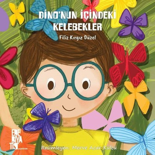 Dino'nun İçindeki Kelebekler | Edebiyatist