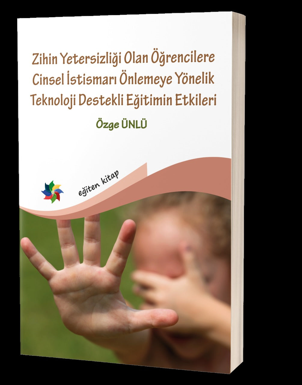 Zihin Yetersizliği Olan Öğrencilere Cinsel İstismarı Önlemeye Yönelik Teknoloji Destekli Eğitimin Etkileri