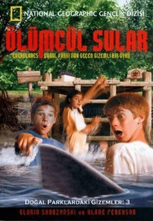 Ölümcül Sular - Doğal Parklardaki Gizemler 3