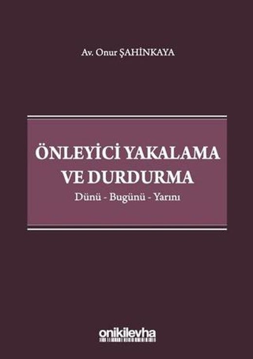 Önleyici Yakalama ve Durdurma | On İki Levha Yayınları (Ciltsiz)