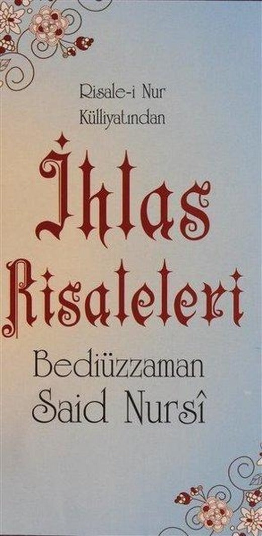 İhlas Risaleleri - Risale-i Nur Külliyatından | Sebat Yayın (Cep Boy)