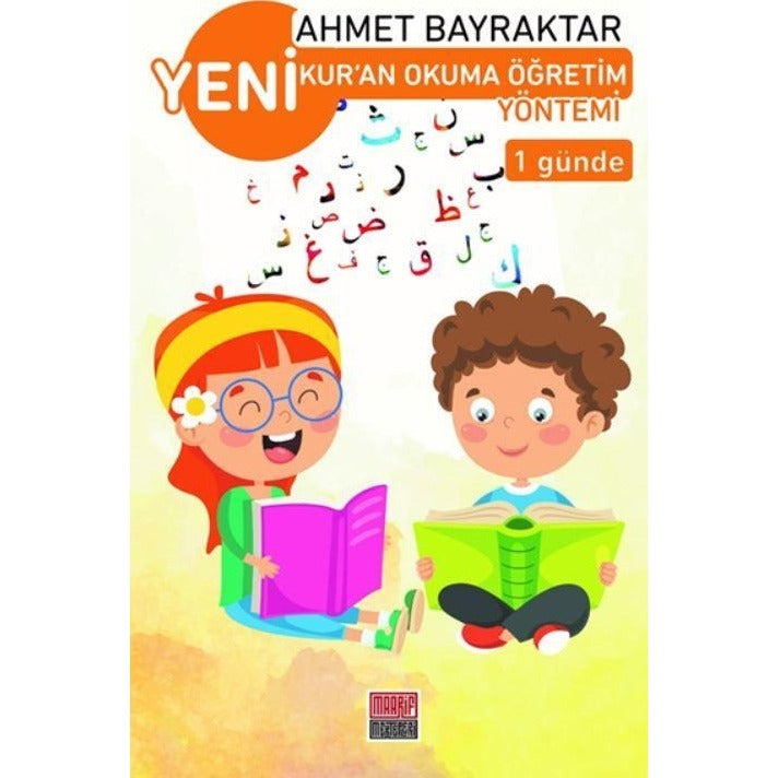 Yeni Kur’an Okuma Öğretim Yöntemi | Maarif Mektepleri (Ciltsiz)