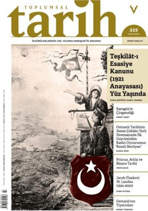Toplumsal Tarih Dergisi Sayı: 325 Ocak 2021 | Tarih Vakfı Yurt Yayınları - Toplumsal Tarih Dergisi (Ciltsiz)