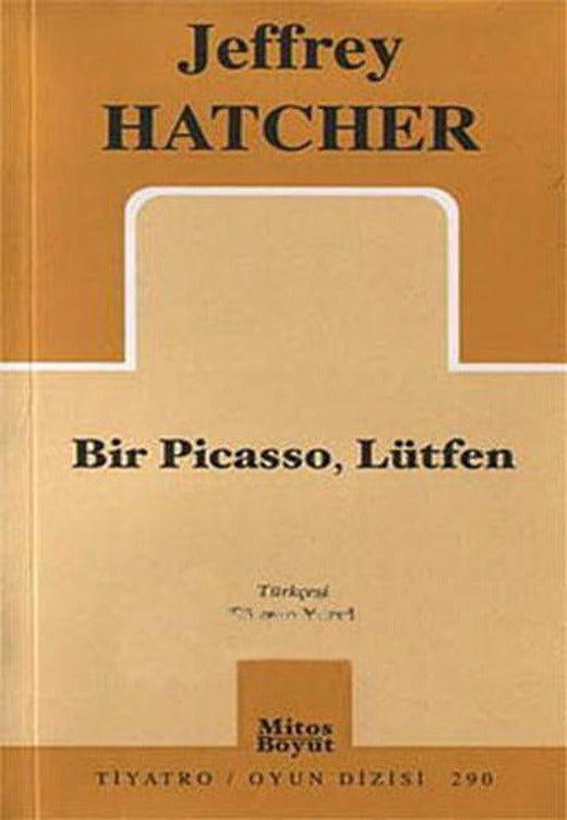 Bir Picasso Lütfen | Mitos Boyut Yayınları - Tiyatro Oyun Dizisi (İnce Kapak)