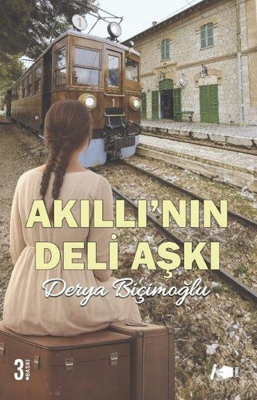 Akıllı'nın Deli Aşkı | Kalemşor Yayınları (İnce Kapak)