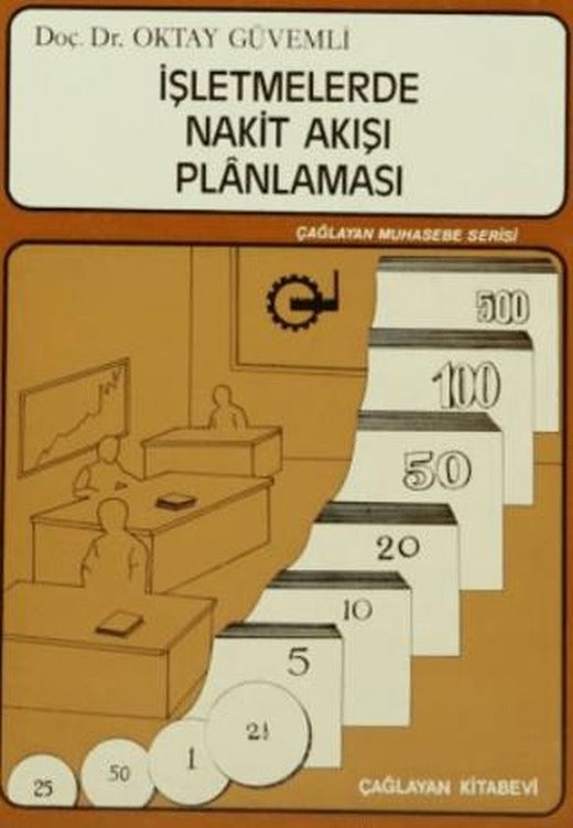İşletmelerde Nakit Akışı Planlaması | Çağlayan Kitabevi (Ciltsiz)