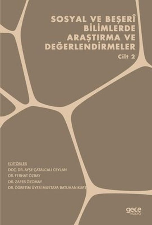 Sosyal ve Beşeri Bilimlerde Araştırma ve Değerlendirmeler - Cilt 2 | Gece Kitaplığı