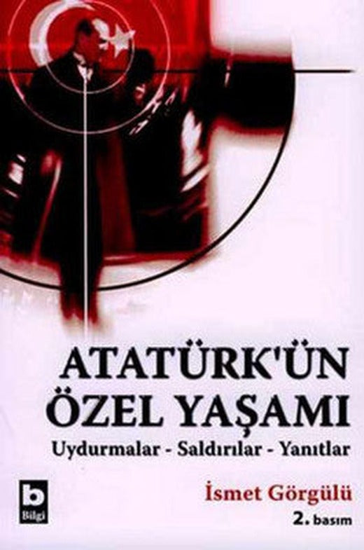 Atatürk'ün Özel Yaşamı | Bilgi Yayınevi