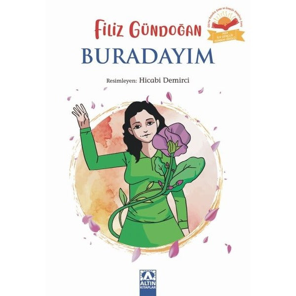 Buradayım | Altın Kitaplar (İnce Kapak)