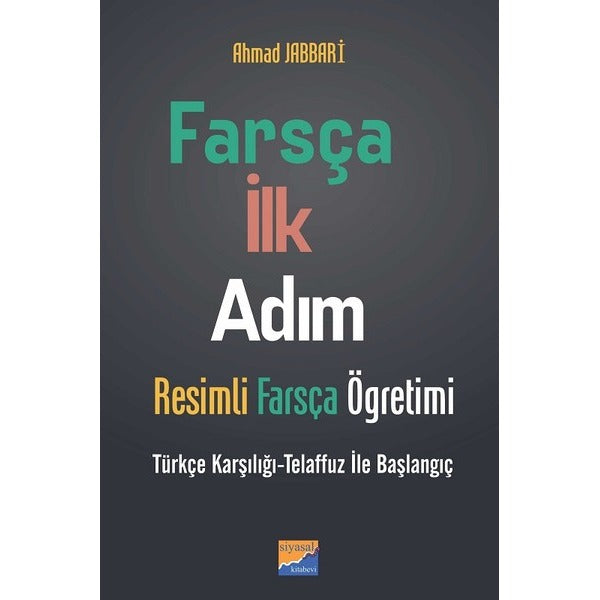 Farsça İlk Adım | Siyasal Kitabevi (İnce Kapak)