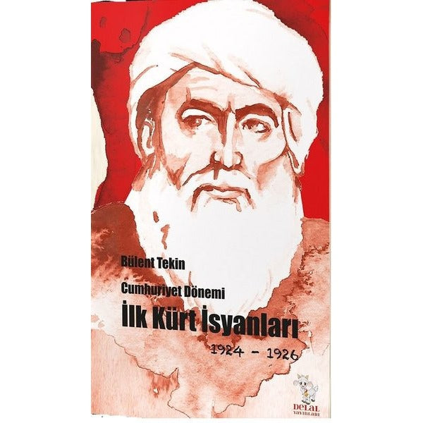 Cumhuriyet Dönemi İlk Kürt İsyanları 1924-1926