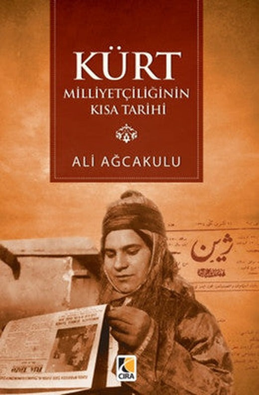 Kürt Milliyetçiliğinin Kısa Tarihi | Çıra Yayınları