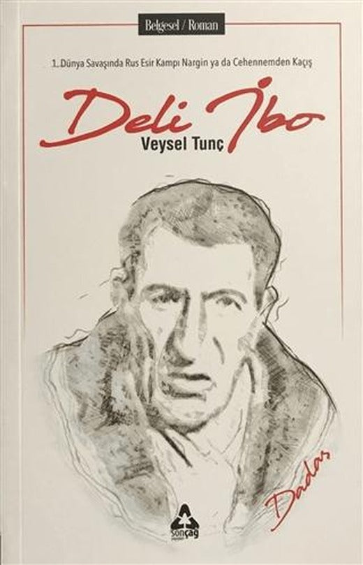 Deli İbo | Sonçağ Yayınları (Ciltsiz)