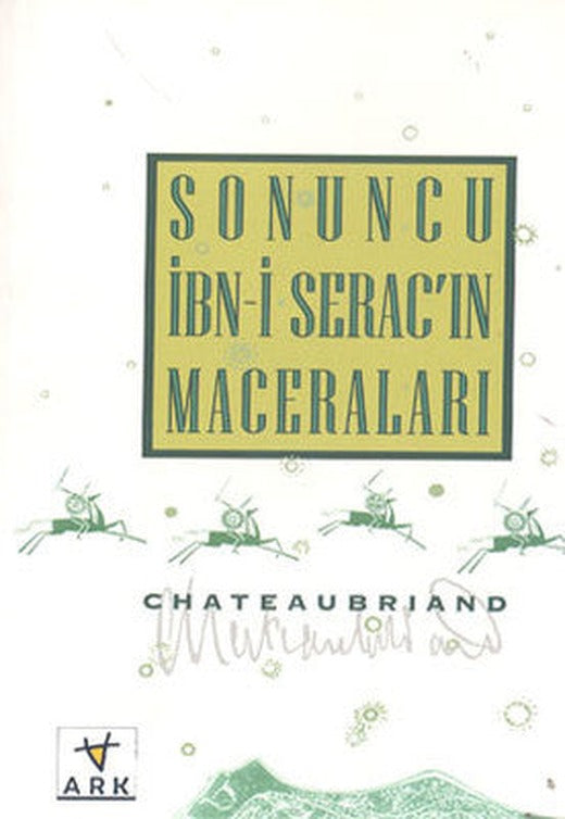 Sonuncu İbn-i Serac'ın Maceraları | Ark Kitapları