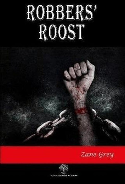 Robbers' Roost | Platanus Publishing (Ciltsiz)