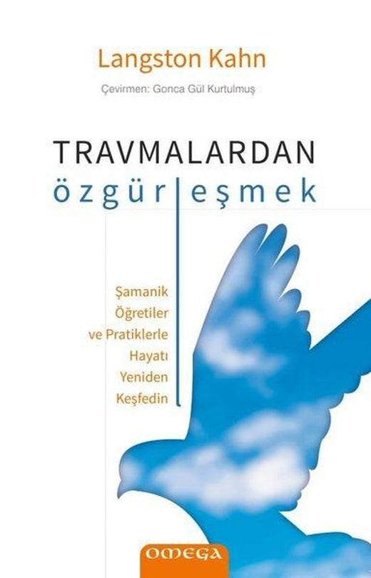 Travmalardan Özgurleşmek | Omega (İnce Kapak)