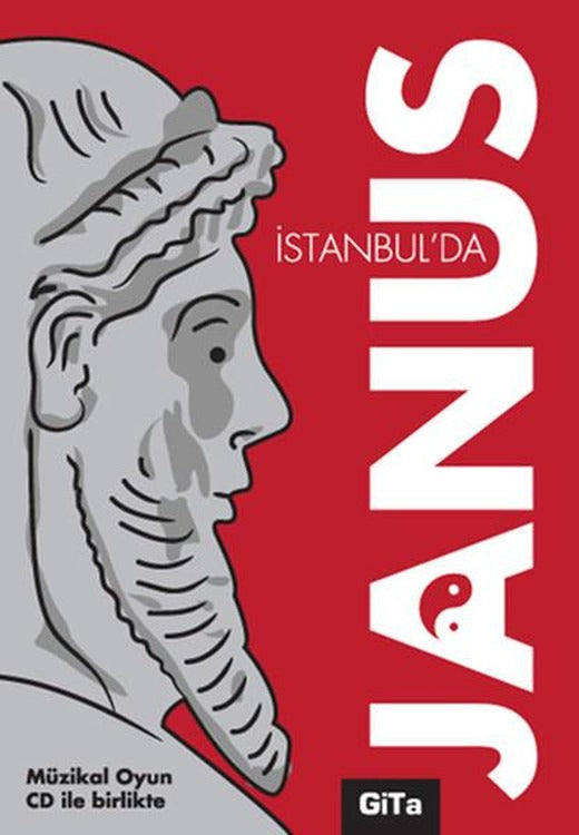 Janus İstanbul'da Müzikal Tiyatro Oyunu - CD'li | Gita Yayınevi - Sanat Dizisi (e-Kitap)