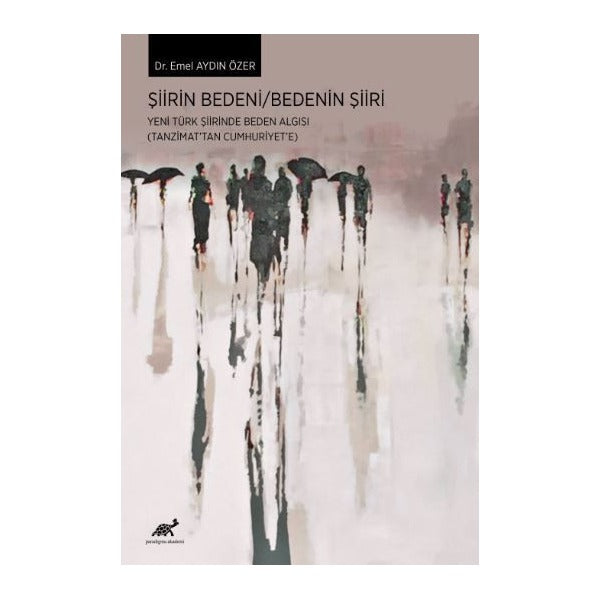 Şiirin Bedeni / Bedenin Şiiri